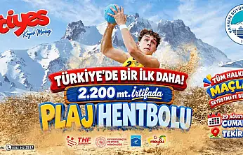 Türkiye'de bir ilk daha: Erciyes'te 2 bin 200 metrede plaj hentbolu