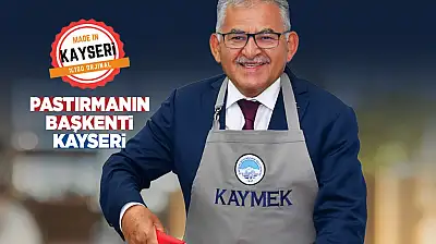 Başkan Büyükkılıç: 'Kayseri Pastırması Avrupa Birliği'nde'