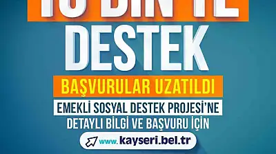Emeklilere 10 bin TL destek başvuru süresi uzatıldı