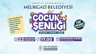 Melikgazi'de çocuk şenliği başlıyor