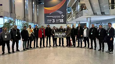 MÜSİAD Kayseri heyetinden Rusya temasları