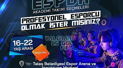 Talas'ta e-sporun yıldızları seçiliyor