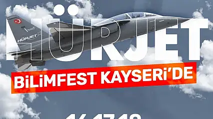 Hürjet ve Türk Yıldızları, 8. Bilimfest Kayseri'de gökyüzü tutkunları ile buluşacak