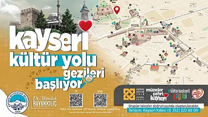 Kayseri kültür yolu gezileri başlıyor