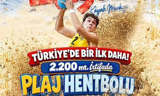 Erciyes'te 2 bin 200 metrede plaj hentbolu