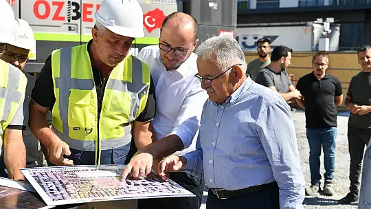 Başkan Büyükkılıç, Sahabiye Kentsel Dönüşüm Projesi'ni inceledi
