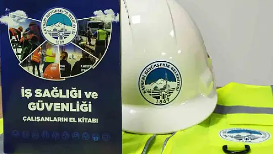 Büyükşehir'den çalışan güvenliğine güçlü katkı: 60 sayfalık iş sağlığı ve güvenliği el kitabı