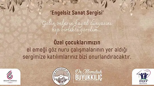 Büyükşehir'den engelleri ortadan kaldıran sanatsal etkinlikler