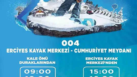 Büyükşehirden Erciyes'e hafta sonu ulaşım kolaylığı