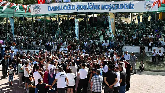 Dadaloğlu Şenlikleri coşkuyla yapıldı