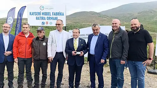 Erciyes'te Model Fabrika Hatıra Ormanı açıldı
