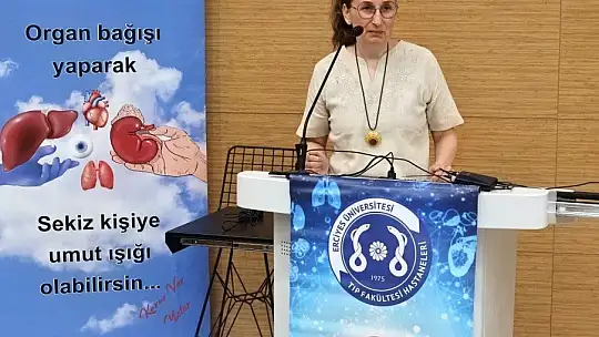ERÜ'de, 'Beyin Ölümü Tanısı ve Donör Bakımında Güncel Yaklaşımlar Sempozyumu' düzenlendi