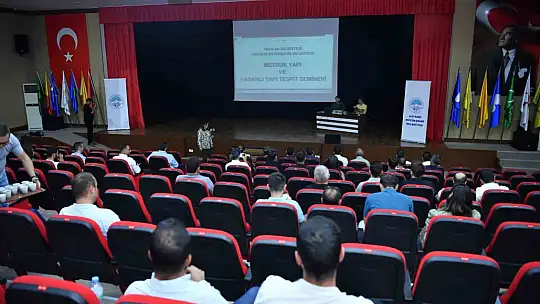 Hacılar'da metruk yapı ve hasarlı yapı tespit semineri yapıldı