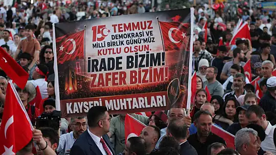 Kayseri'de 15 Temmuz coşkusu