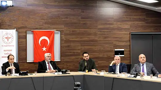Kayseri'de 2024 yılı sağlık hizmetleri masaya yatırıldı