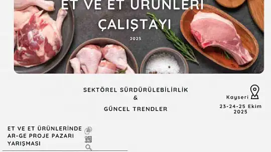 Kayseri, et ve et ürünleri sektöründe yeni ufuklar açıyor