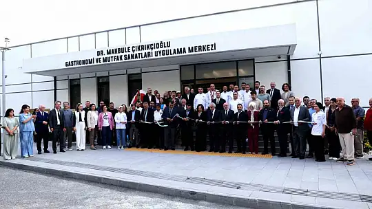 KAYÜ'de Dr. Makbule Çıkrıkçıoğlu Gastronomi ve Mutfak Sanatları Uygulama Merkezi'nin açılışı yapıldı