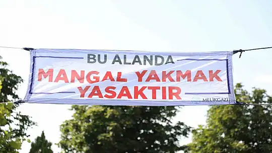 Melikgazi Belediyesi uyardı: Mesire alanlarında mangal, semaver yakmak yasak