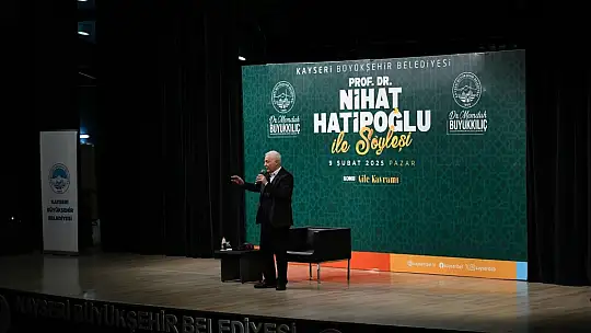 Prof. Dr. Hatipoğlu Kayserililere 'Aile Kavramı'nı anlattı