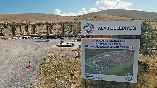 Talas'a bir doğal yaşam alanı daha: Çatakdere Hayvan Bakımevi yükseliyor
