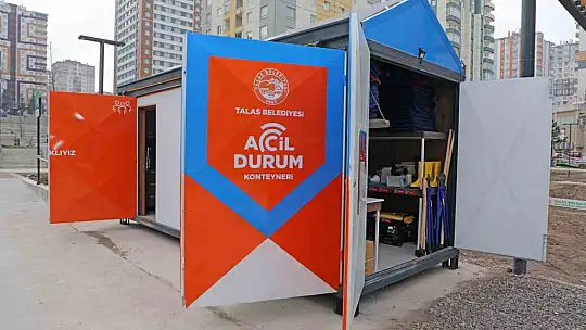 Talas'ta acil durum konteynerleri güven veriyor