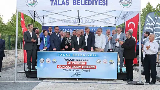 Talas'ta Alzheimer Gündüz Bakımevi'nin temeli atıldı