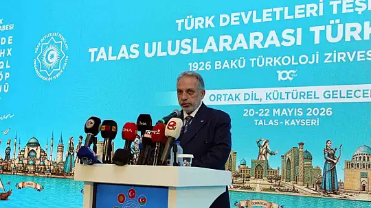Türk dünyasının 2040 vizyonu Talas'ta şekillendi