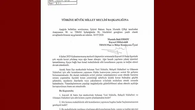 Baki Ersoy'dan Sarız'daki afet konutları için soru önergesi