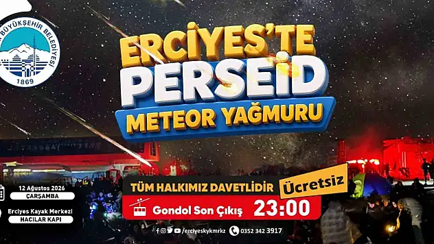 Büyükşehir, gökyüzü tutkunlarını meteor yağmuru şöleni için Erciyes'te buluşturacak