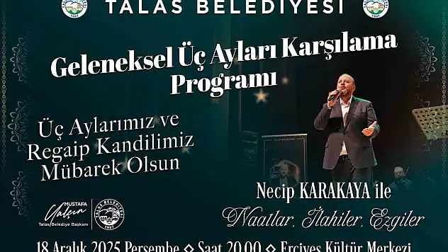 Talas'ta geleneksel üç ayları karşılama programı