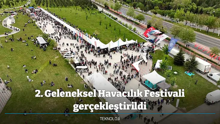 2. Geleneksel Havacılık Festivali gerçekleştirildi