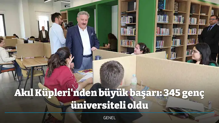 Akıl Küpleri'nden büyük başarı: 345 genç üniversiteli oldu