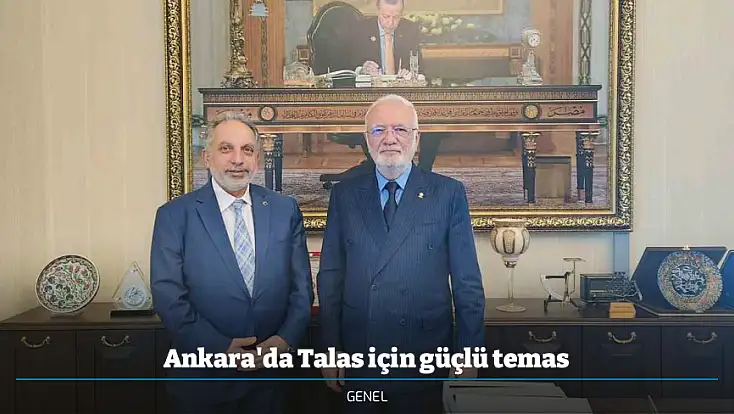 Ankara'da Talas için güçlü temas