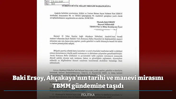Baki Ersoy, Akçakaya'nın tarihi ve manevi mirasını TBMM gündemine taşıdı