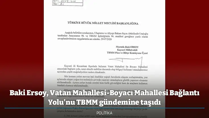 Baki Ersoy, Vatan Mahallesi-Boyacı Mahallesi Bağlantı Yolu'nu TBMM gündemine taşıdı