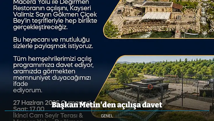 Başkan Metin'den açılışa davet