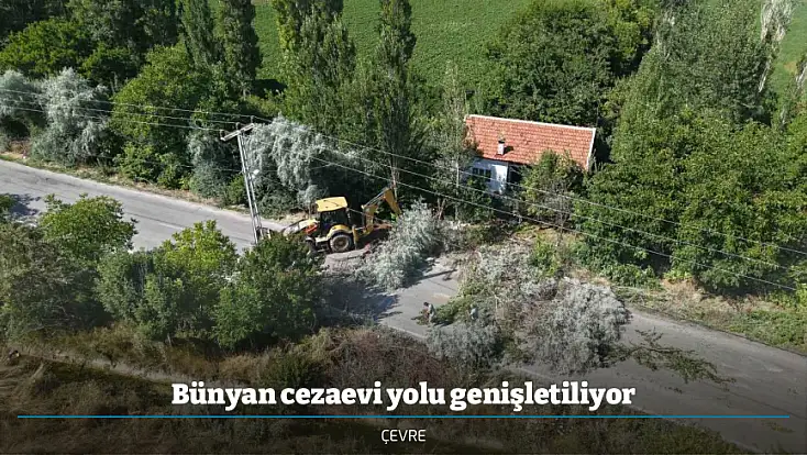 Bünyan cezaevi yolu genişletiliyor