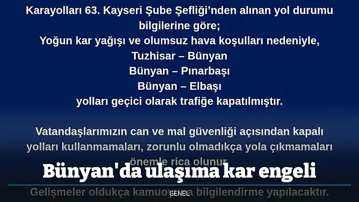 Bünyan'da ulaşıma kar engeli