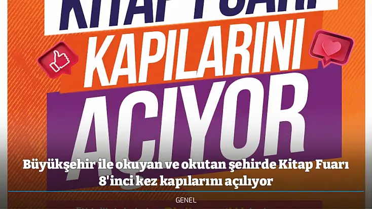Büyükşehir ile okuyan ve okutan şehirde Kitap Fuarı 8'inci kez kapılarını açılıyor