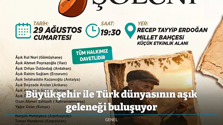 Büyükşehir ile Türk dünyasının aşık geleneği buluşuyor