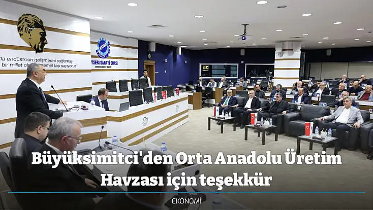 Büyüksimitci'den Orta Anadolu Üretim Havzası için teşekkür