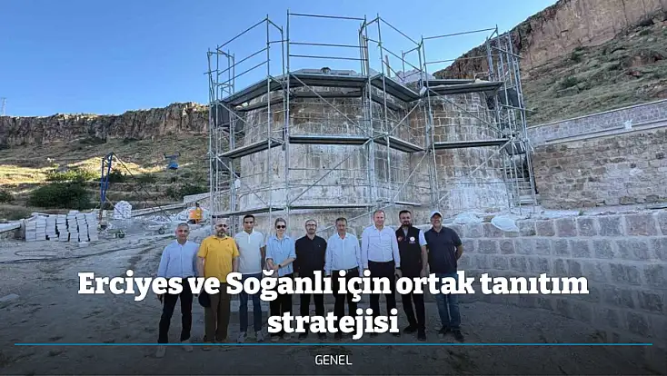 Erciyes ve Soğanlı için ortak tanıtım stratejisi