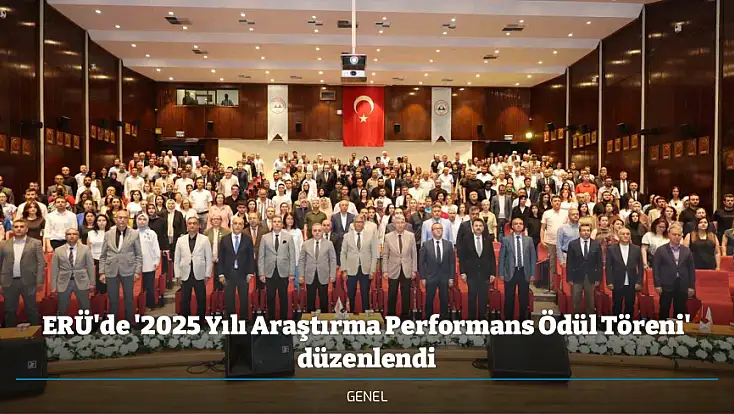 ERÜ'de '2025 Yılı Araştırma Performans Ödül Töreni' düzenlendi