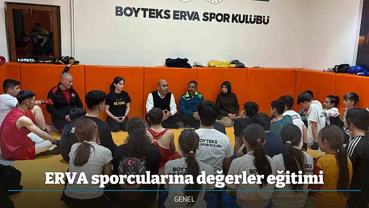 ERVA sporcularına değerler eğitimi