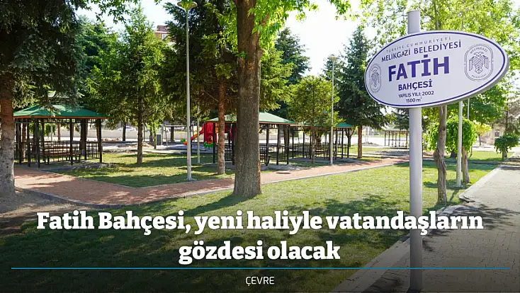 Fatih Bahçesi, yeni haliyle vatandaşların gözdesi olacak