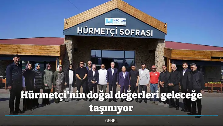 Hürmetçi'nin doğal değerleri geleceğe taşınıyor
