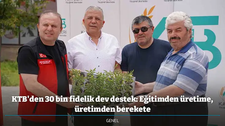 KTB'den 30 bin fidelik dev destek: Eğitimden üretime, üretimden berekete