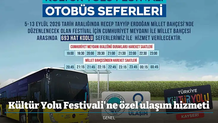 Kültür Yolu Festivali'ne özel ulaşım hizmeti