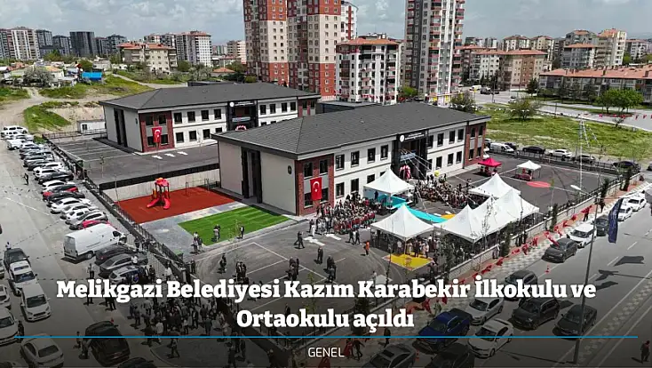 Melikgazi Belediyesi Kazım Karabekir İlkokulu ve Ortaokulu açıldı