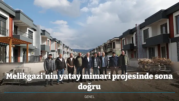 Melikgazi'nin yatay mimari projesinde sona doğru